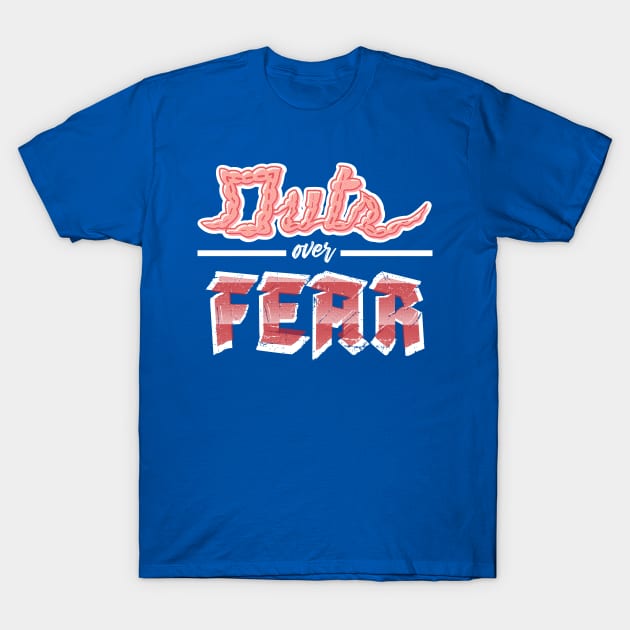 Guts over fear T-Shirt by mikelcal